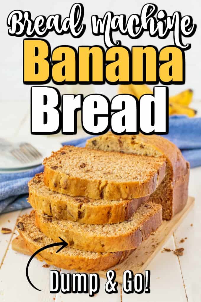 The Super Easy Bread Machine Banana Bread is a dump-and-go recipe and, in a matter of hours, will fill your home with the fresh smell of bread baking. Super Easy Bread Machine Banana Bread Pin.
