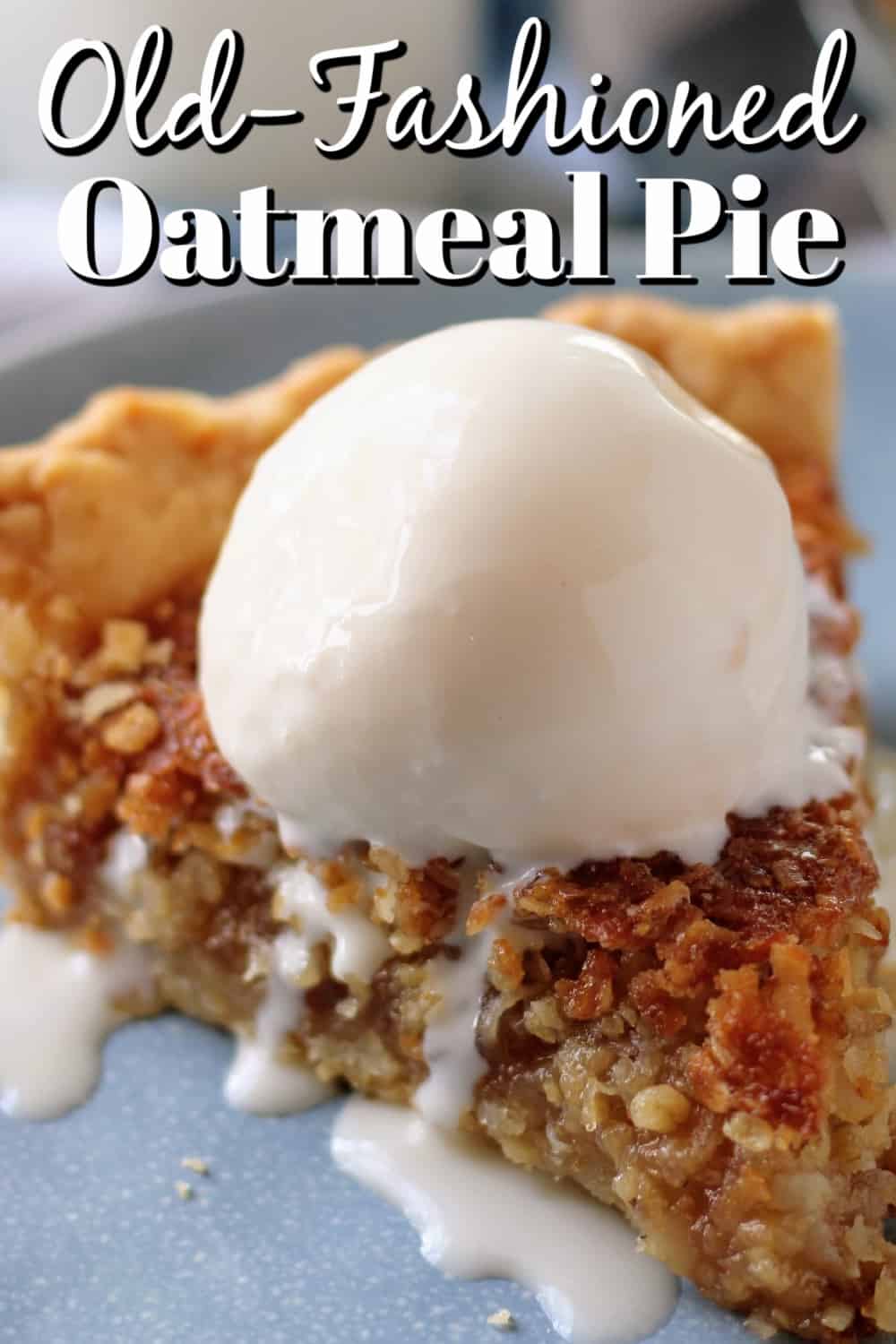 This vintage Old-Fashioned Oatmeal Pie is like a traditional pecan pie and came about when pecans were in short supply. Old-Fashioned Oatmeal Pie Pin